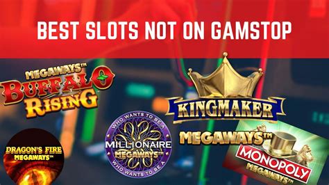 slots not blocked by gamstop
